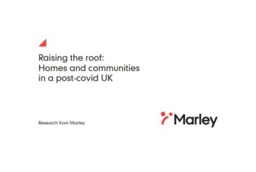 Marley whitepaper shows homeowner and tenant attitudes in Post-Covid UK