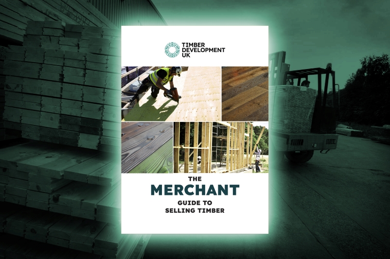 Timber Development UK launches new ‘Merchant Guide to Selling Timber’